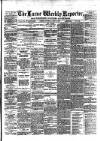 Larne Reporter and Northern Counties Advertiser Saturday 06 July 1878 Page 1
