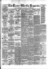 Larne Reporter and Northern Counties Advertiser Saturday 07 September 1878 Page 1