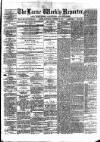 Larne Reporter and Northern Counties Advertiser Saturday 26 October 1878 Page 1