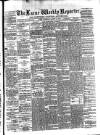 Larne Reporter and Northern Counties Advertiser Saturday 16 August 1879 Page 1
