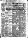 Larne Reporter and Northern Counties Advertiser Saturday 29 November 1879 Page 1