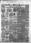 Larne Reporter and Northern Counties Advertiser Saturday 07 February 1880 Page 1