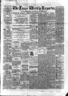 Larne Reporter and Northern Counties Advertiser Saturday 14 February 1880 Page 1