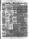 Larne Reporter and Northern Counties Advertiser Saturday 22 May 1880 Page 1