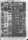 Larne Reporter and Northern Counties Advertiser Saturday 26 June 1880 Page 1