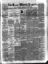 Larne Reporter and Northern Counties Advertiser Saturday 12 February 1881 Page 1