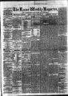 Larne Reporter and Northern Counties Advertiser Saturday 26 March 1881 Page 1