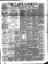 Larne Reporter and Northern Counties Advertiser Saturday 14 May 1881 Page 1