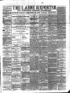 Larne Reporter and Northern Counties Advertiser Saturday 30 July 1881 Page 1