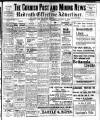 Cornish Post and Mining News Saturday 02 August 1919 Page 1