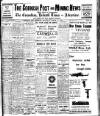 Cornish Post and Mining News Saturday 14 March 1931 Page 1