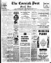Cornish Post and Mining News Saturday 24 May 1941 Page 1