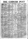 Cornish Post and Mining News Friday 14 July 1944 Page 1