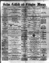 Sutton Coldfield and Erdington Mercury Saturday 25 February 1888 Page 1