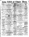 Sutton Coldfield and Erdington Mercury Saturday 09 February 1889 Page 1