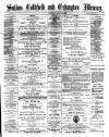 Sutton Coldfield and Erdington Mercury Saturday 27 April 1889 Page 1