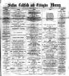 Sutton Coldfield and Erdington Mercury Friday 10 March 1893 Page 1