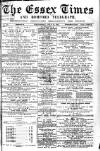 Essex Times Wednesday 22 July 1868 Page 1