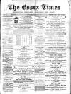Essex Times Saturday 29 March 1873 Page 1
