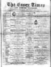 Essex Times Wednesday 13 August 1873 Page 1