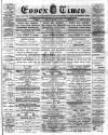 Essex Times Wednesday 16 December 1885 Page 1