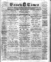 Essex Times Wednesday 09 February 1887 Page 1