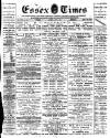 Essex Times Saturday 01 June 1889 Page 1