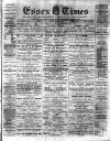 Essex Times Saturday 04 January 1890 Page 1