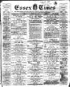 Essex Times Wednesday 16 May 1894 Page 1