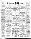 Essex Times Saturday 29 January 1898 Page 1