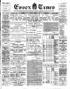Essex Times Saturday 10 December 1898 Page 1