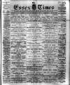 Essex Times Saturday 17 February 1900 Page 1