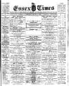 Essex Times Wednesday 09 January 1907 Page 1