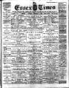 Essex Times Saturday 04 September 1909 Page 1