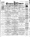 Essex Times Saturday 25 February 1911 Page 1
