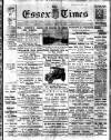 Essex Times Saturday 23 March 1912 Page 1