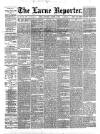 Larne Reporter and Northern Counties Advertiser Saturday 02 August 1884 Page 1