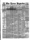 Larne Reporter and Northern Counties Advertiser Saturday 11 October 1884 Page 1