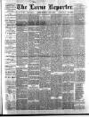Larne Reporter and Northern Counties Advertiser Saturday 05 June 1886 Page 1
