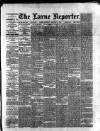 Larne Reporter and Northern Counties Advertiser Saturday 12 February 1887 Page 1