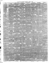Larne Reporter and Northern Counties Advertiser Saturday 30 April 1887 Page 2
