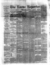 Larne Reporter and Northern Counties Advertiser Saturday 28 May 1887 Page 1