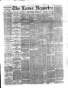 Larne Reporter and Northern Counties Advertiser Saturday 13 August 1887 Page 1