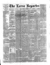 Larne Reporter and Northern Counties Advertiser Saturday 17 September 1887 Page 1