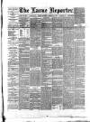 Larne Reporter and Northern Counties Advertiser Saturday 28 January 1888 Page 1