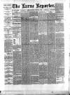 Larne Reporter and Northern Counties Advertiser Saturday 04 February 1888 Page 1