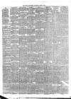 Larne Reporter and Northern Counties Advertiser Saturday 07 April 1888 Page 2