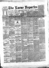 Larne Reporter and Northern Counties Advertiser Saturday 03 November 1888 Page 1