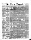 Larne Reporter and Northern Counties Advertiser Saturday 19 January 1889 Page 1