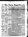 Larne Reporter and Northern Counties Advertiser Saturday 07 June 1890 Page 1